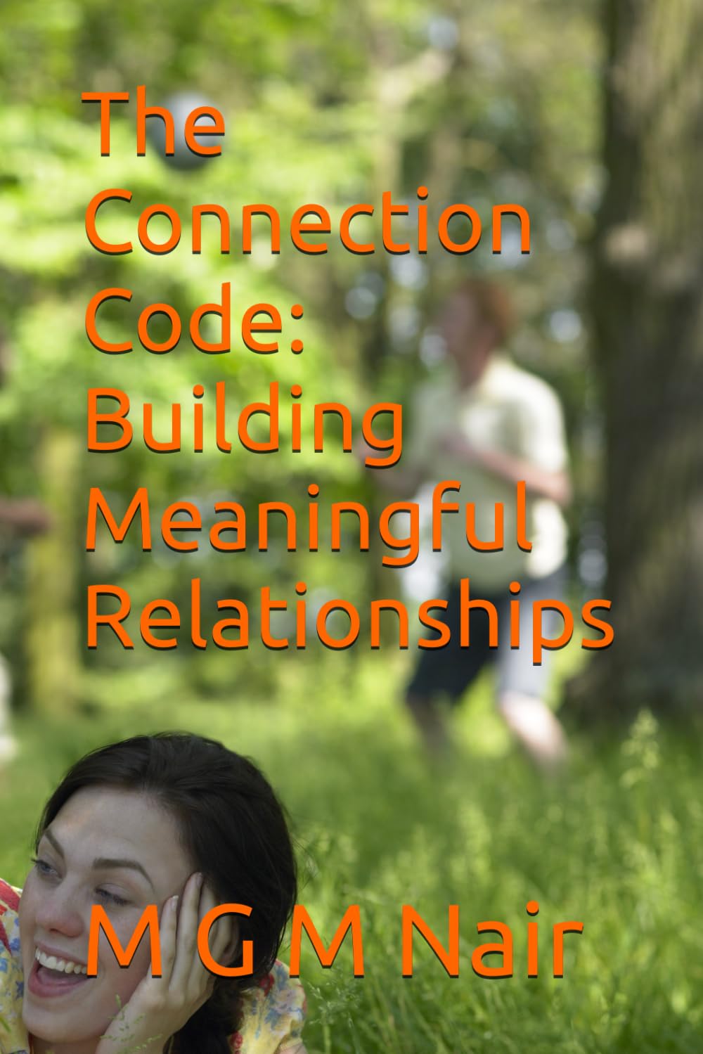The Connection Code: Building Meaningful Relationships