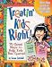 Treatin Kids Right!: 70 Sweet Ways to Help Kids Feel Special (Teacher Training Series)