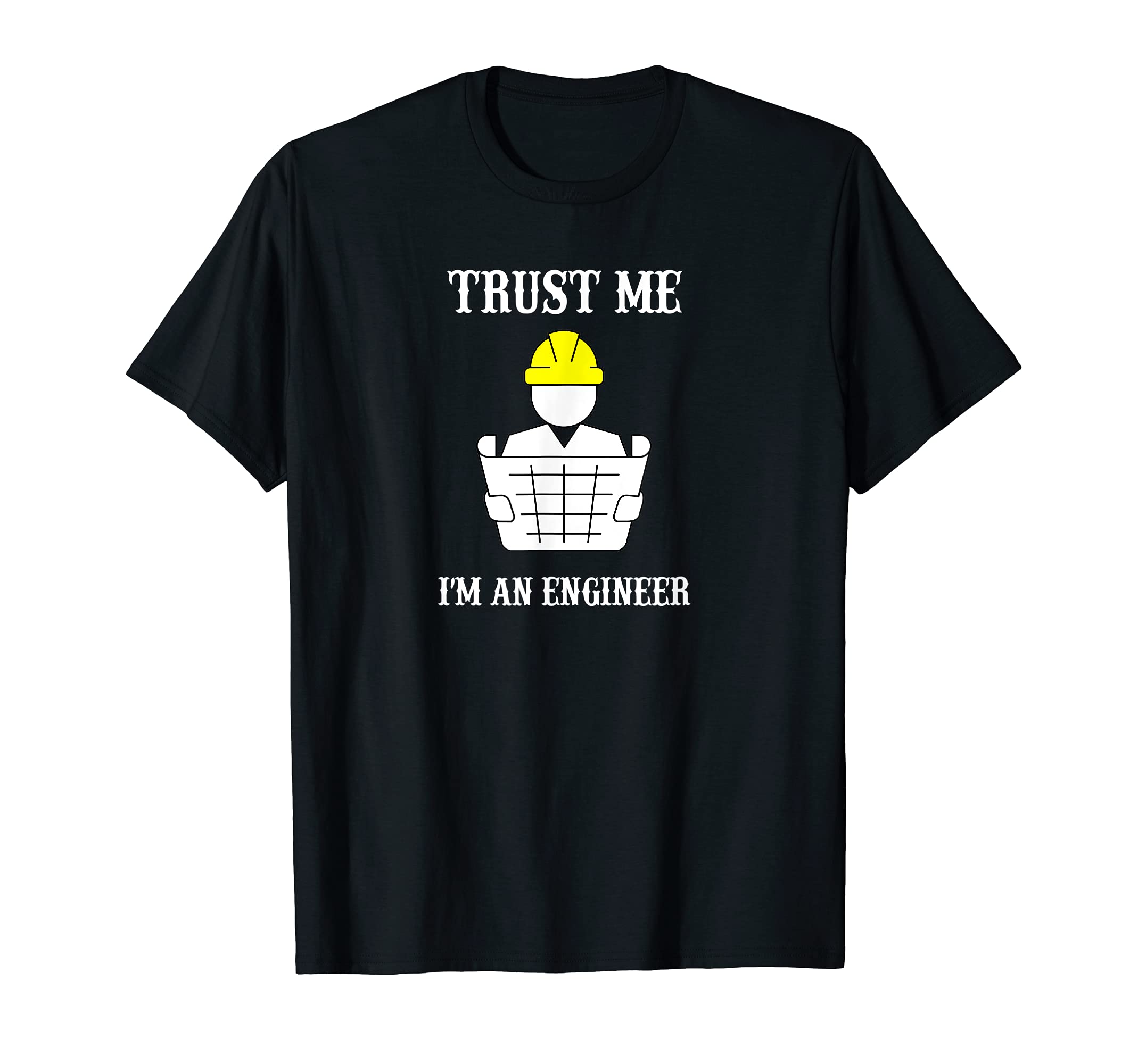 Third Millenium ApparelTrust Me I'm An Engineer T-Shirt