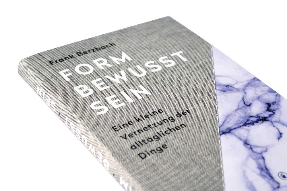 Formbewusstsein: Eine kleine Vernetzung der alltäglichen Dinge