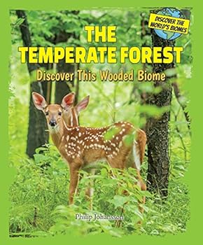 Library Binding The Temperate Forest: Discover This Wooded Biome Book