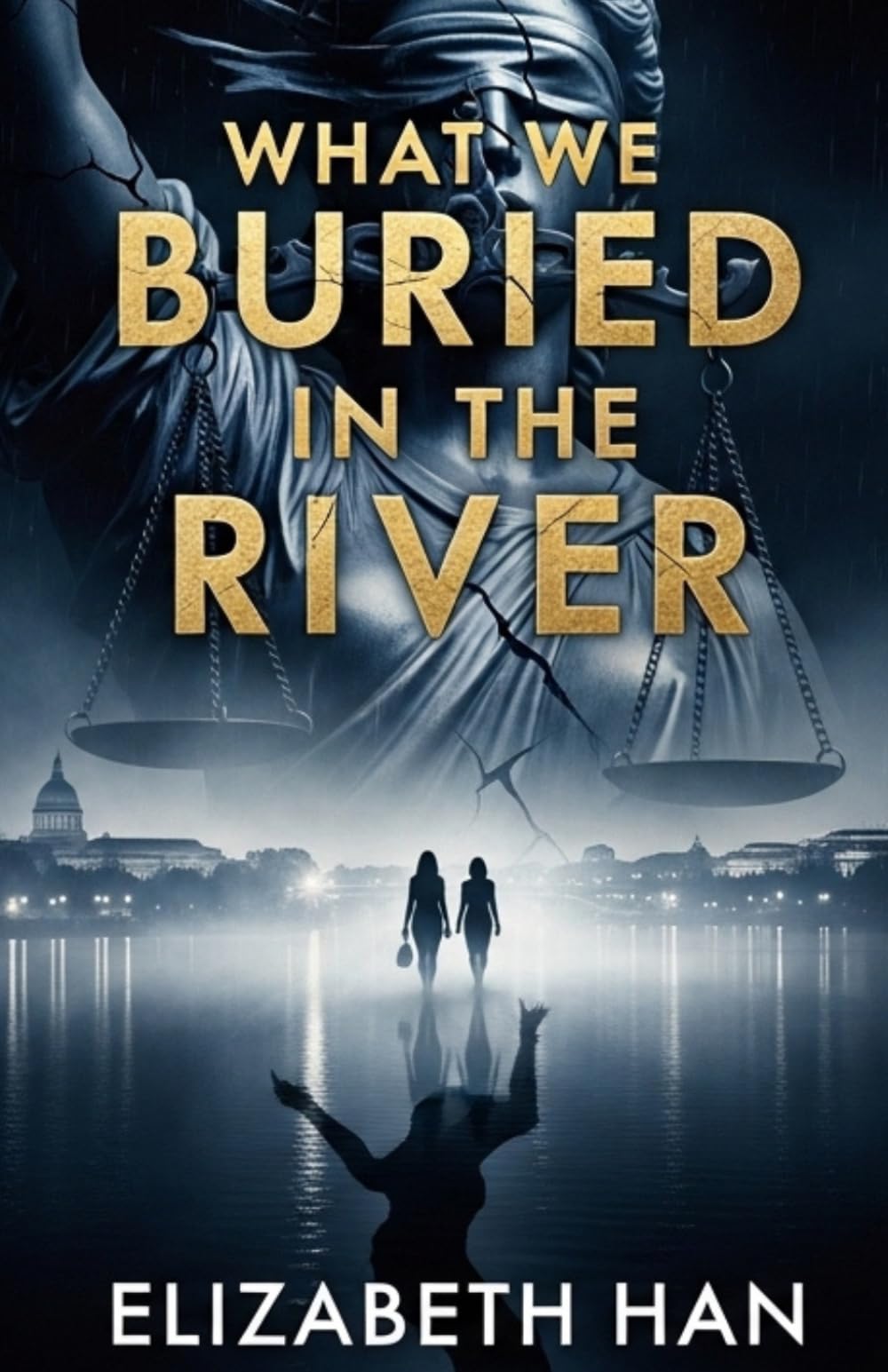 WHAT WE BURIED IN THE RIVER