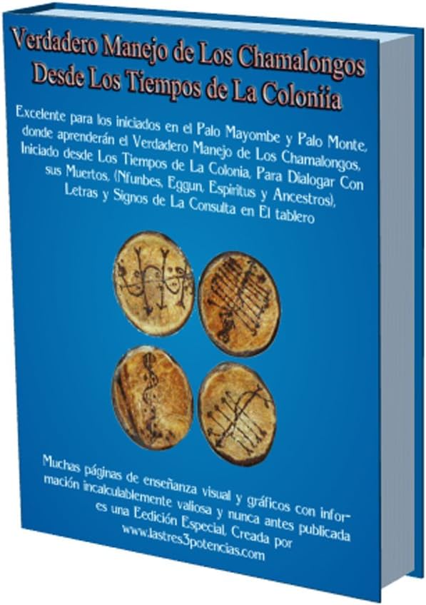 Manejo de Los Chamalongos desde Los Tiempos de La Colonia (Spanish Edition) Kindle Edition