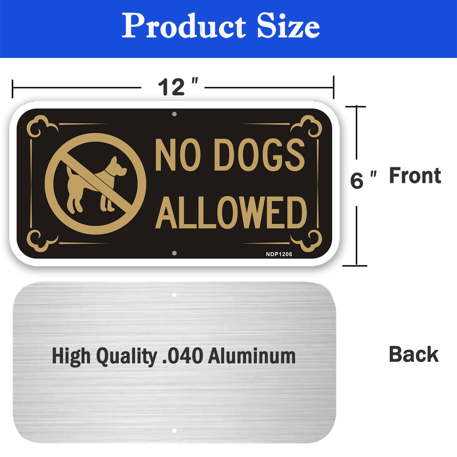 Phyabe 2 Pack No Dogs Allowed Sign, 12" x 6" Reflective,Rustfree Aluminum,UV Protected and Weatherproof, Outdoor & Indoor Use NDP1206-2 - Image 2