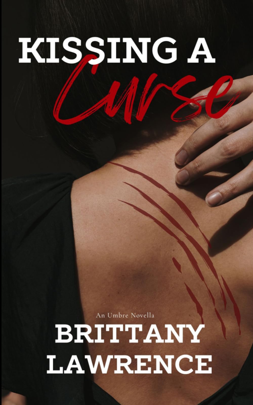 Kissing A Curse: An Umbre Novella (Matched by a Unicorn in the Umbre Universe)