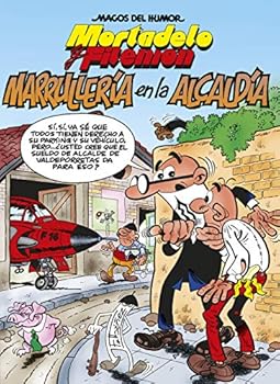 Marrullería en la alcaldía - Book #187 of the Mortadelo y Filemón