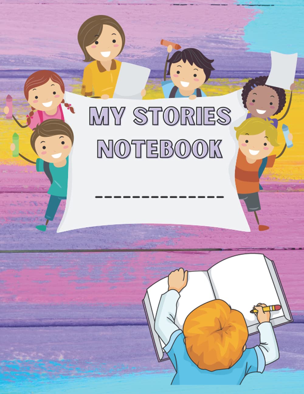 My Stories Notebook: Kids write and draw their own stories in this keepsake book