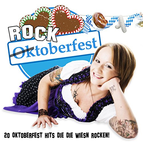 Amazon.co.jp ROCKtoberfest 20 Oktoberfest Hits die die Wiesn rocken! Wiesnrocker デジタルミュージック Amazon.co.jp ROCKtoberfest 20 Oktoberfest Hits die die Wiesn rocken! Wiesnrocker デジタルミュージック