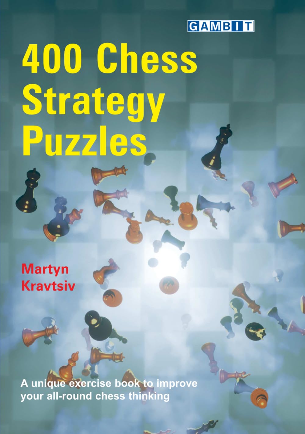400 Chess Strategy Puzzles (Chess Strategy Lessons)