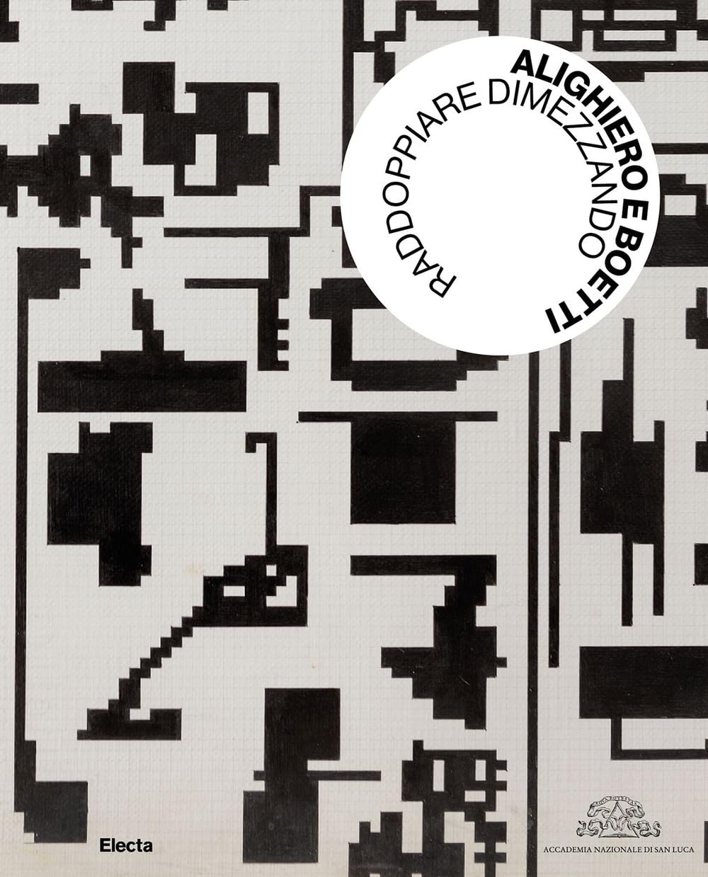 Alighiero e Boetti Raddoppiare dimezzando catalogue exposition