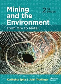 Mining and the Environment: From Ore to Metal