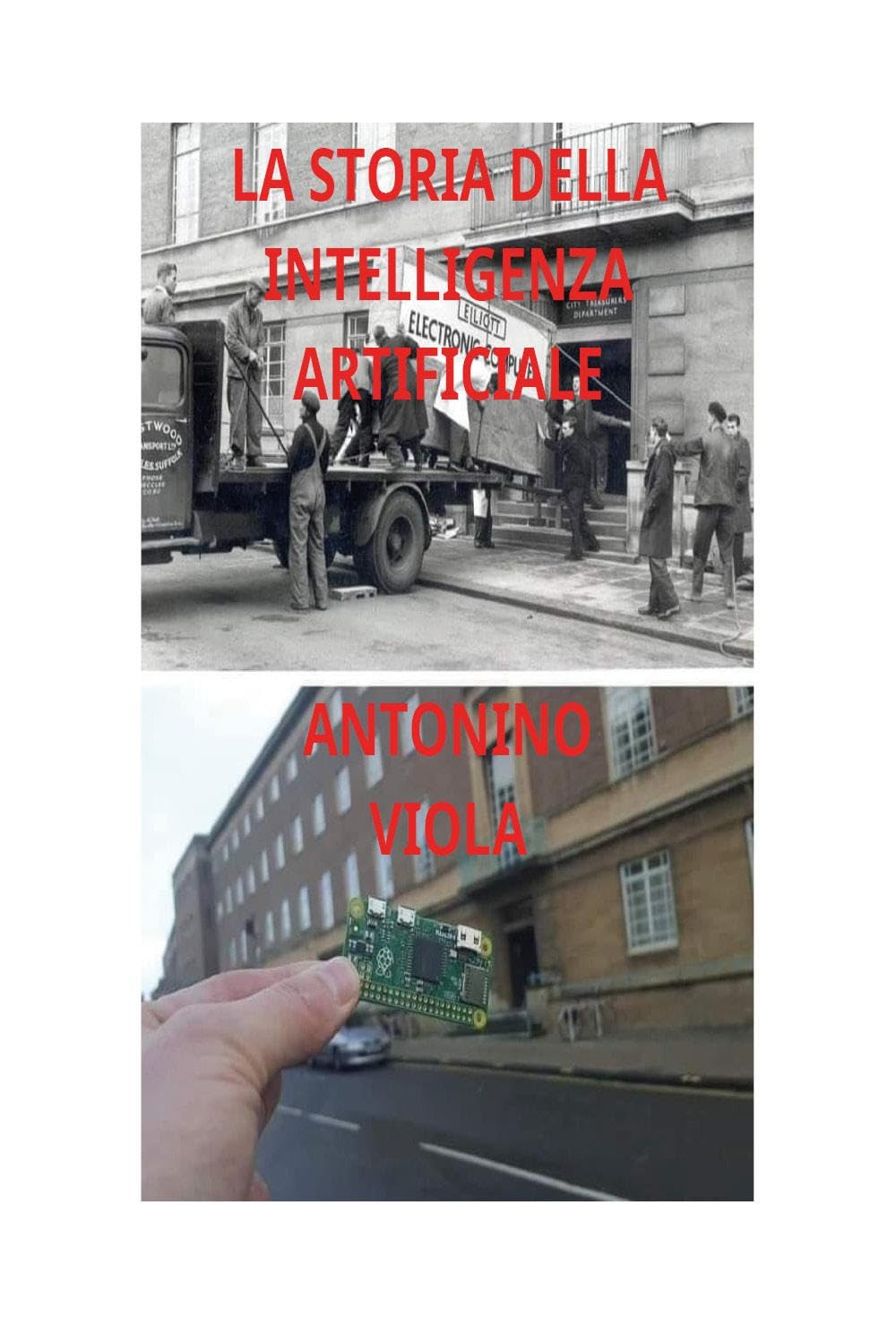 Libro: La storia della intelligenza artificiale 2 Libro: La Storia Della Intelligenza Artificiale