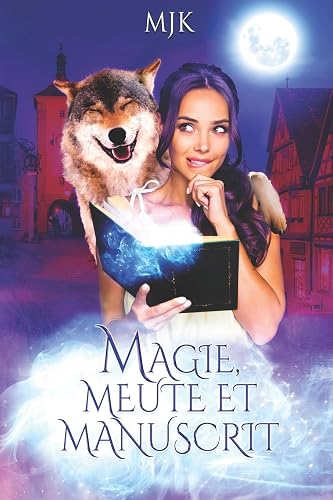 Magie, meute et manuscrit