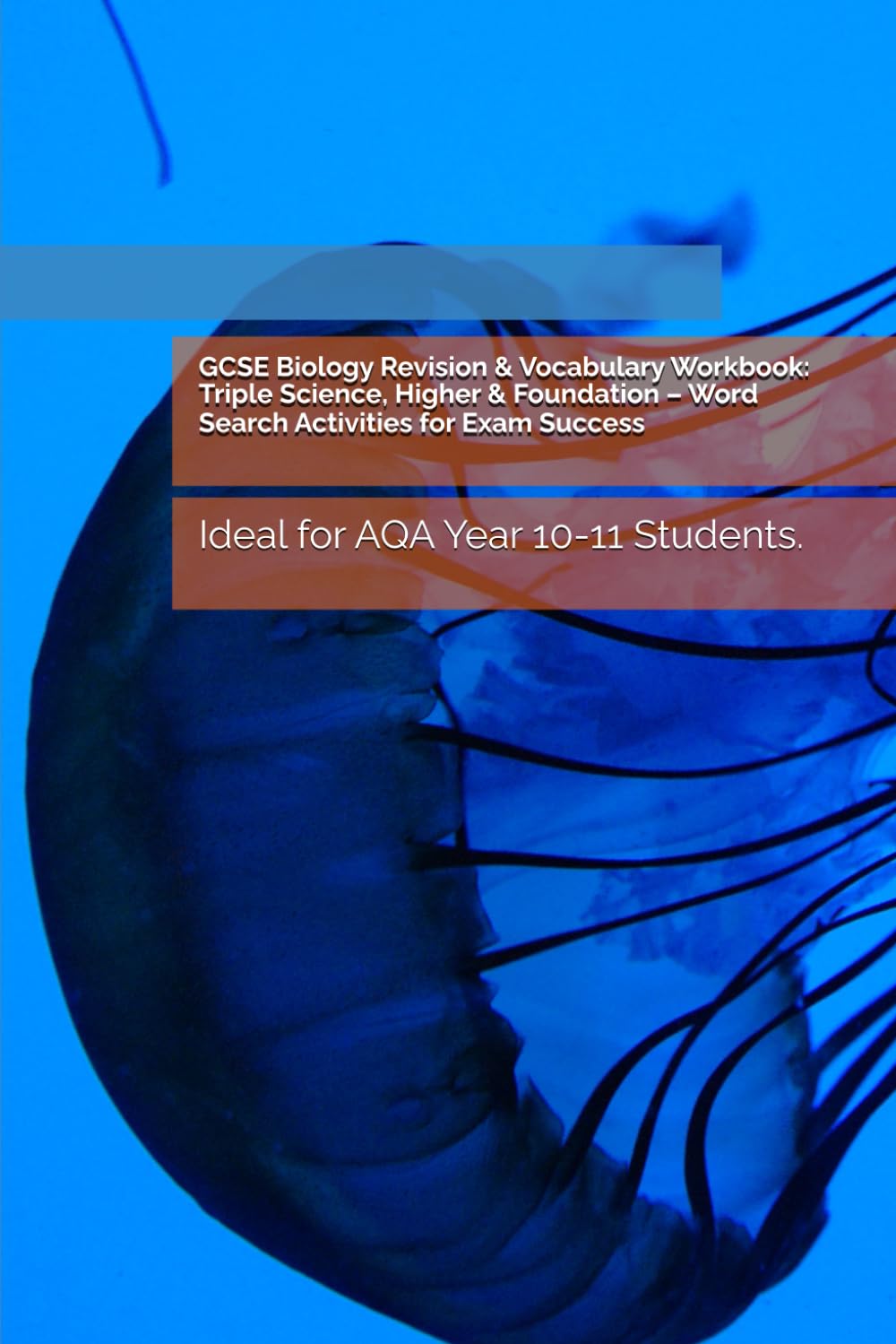 GCSE Biology Revision & Vocabulary Workbook: Triple Science, Higher & Foundation – Word Search Activities for Exam Success: Ideal for AQA Year 10-11 Students.