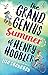 The Grand, Genius Summer of Henry Hoobler