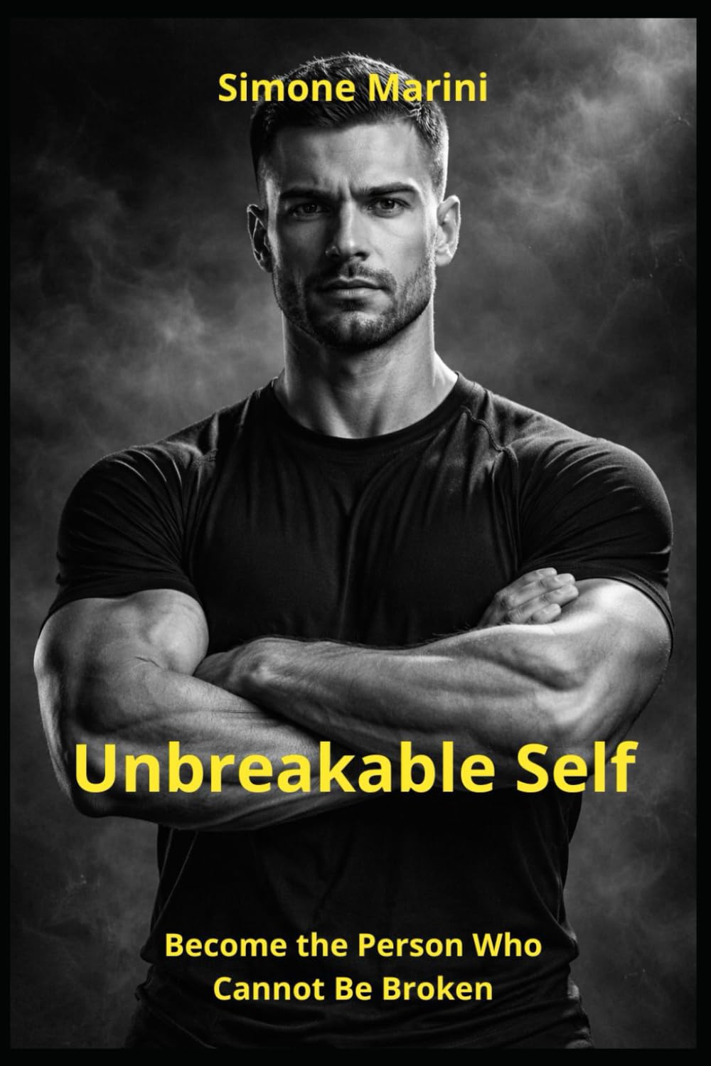 UNBREAKABLE SELF: Become the Person Who Cannot Be Broken (Wu Tao Life Library)