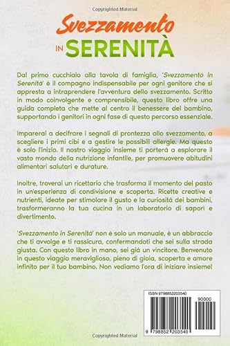 Svezzamento in Serenità: Scopri le migliori Ricette per Nutrire in modo Sano e Consapevole il tuo Ba