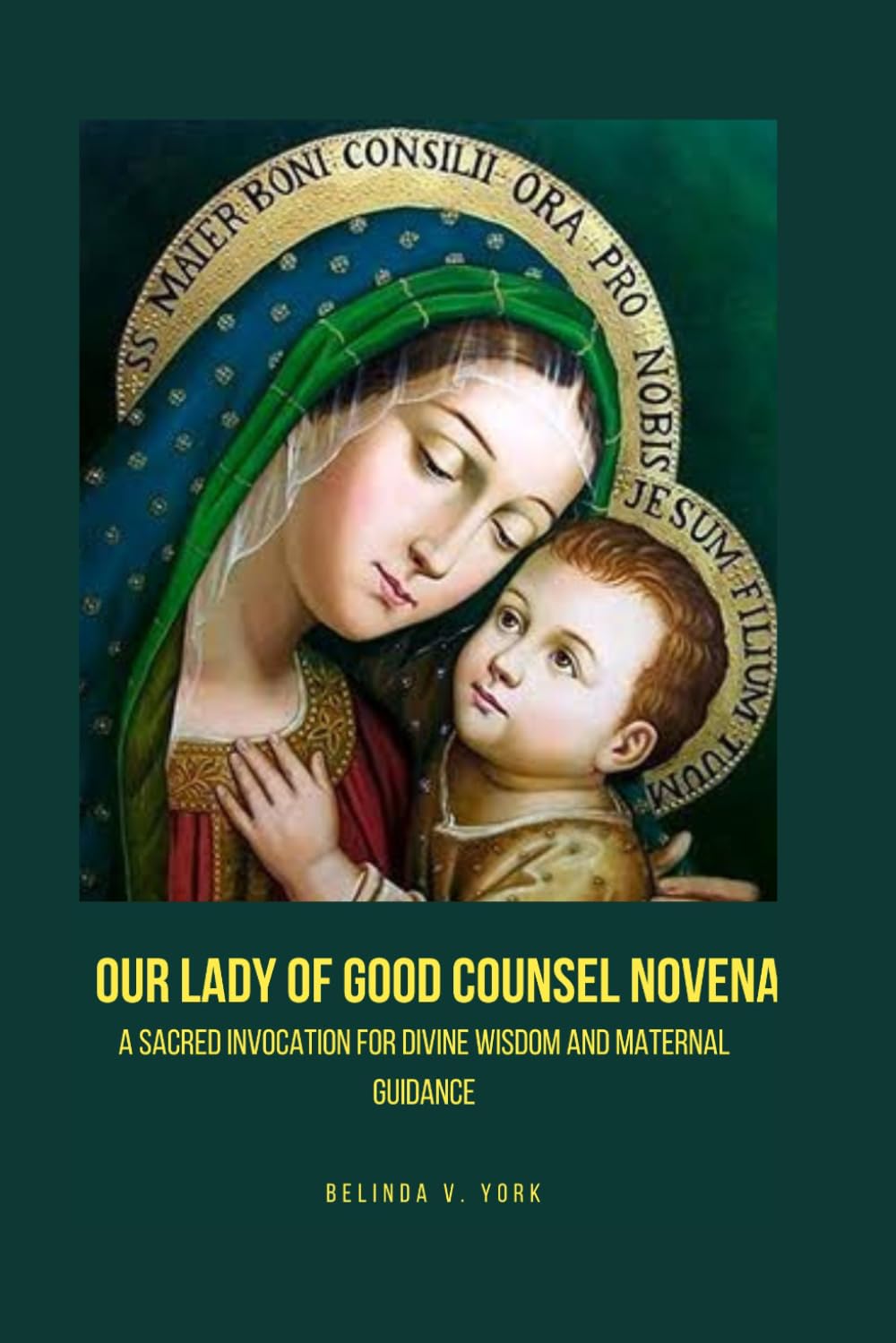 Our Lady of Good Counsel Novena: A Sacred Invocation for Divine Wisdom and Maternal Guidance