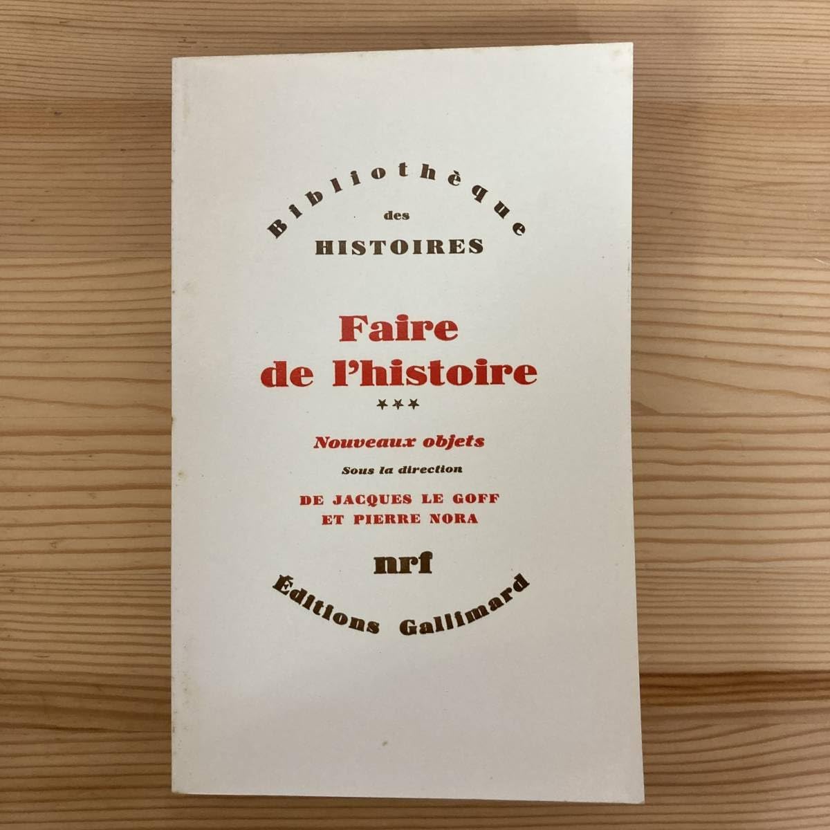 Amazon.co.jp 仏語洋書Faire de l’histoire 3 / ジャックルゴフ、ピエールノラ Jacques Le