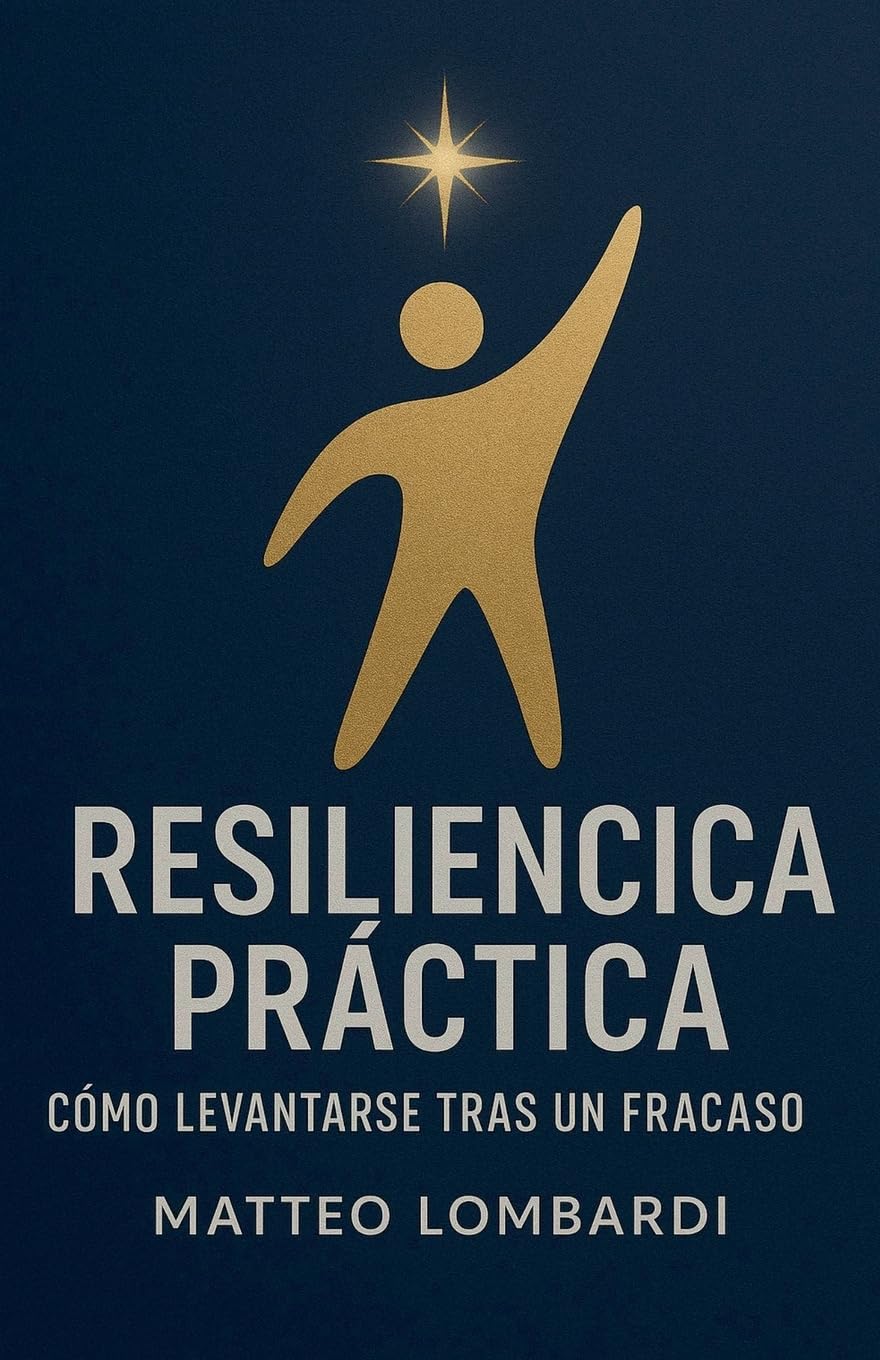 Resiliencia Práctica: Cómo Levantarse Tras un Fracaso