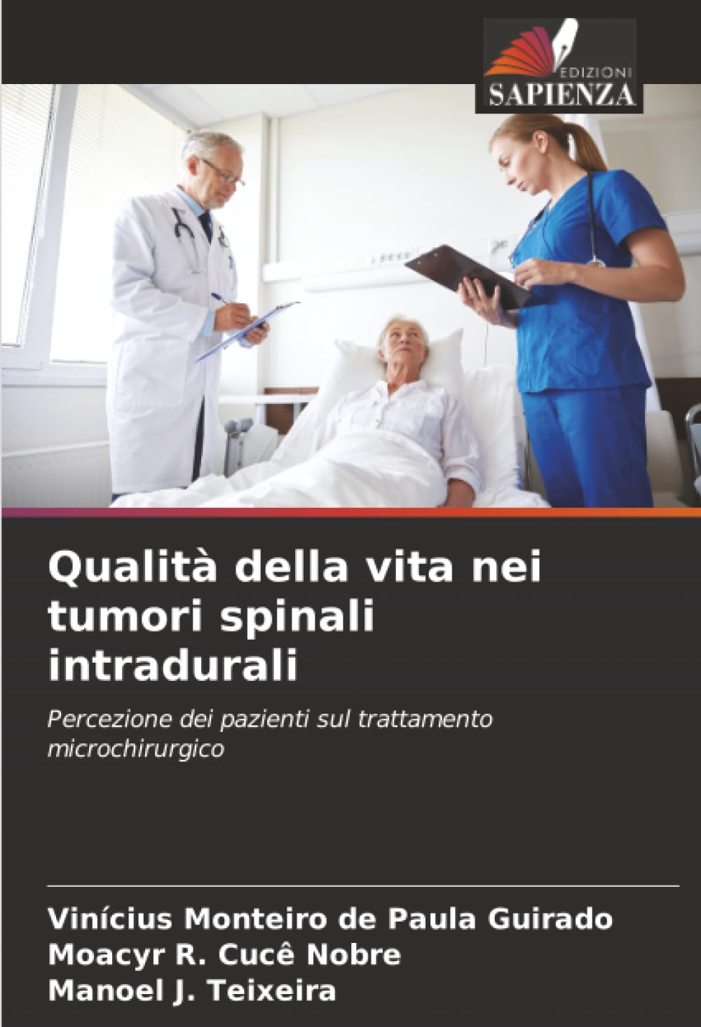 Qualità della vita nei tumori spinali intradurali: Percezione dei pazienti sul trattamento microchirurgico