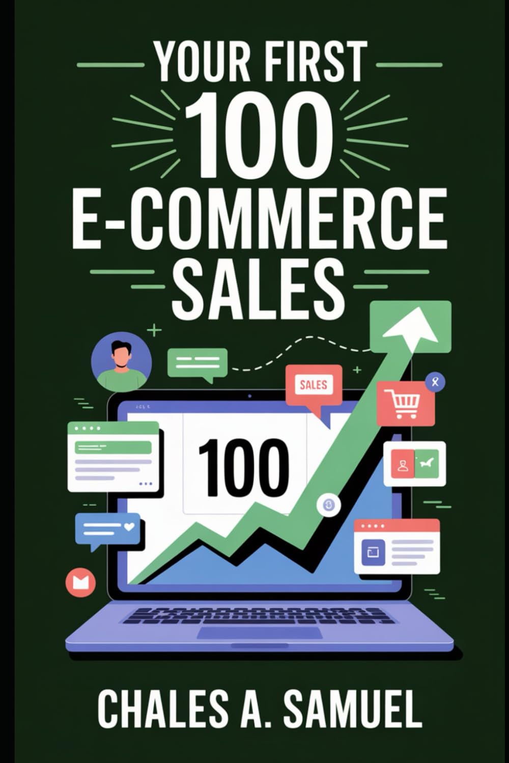 YOUR FIRST 100 E-COMMERCE SALES