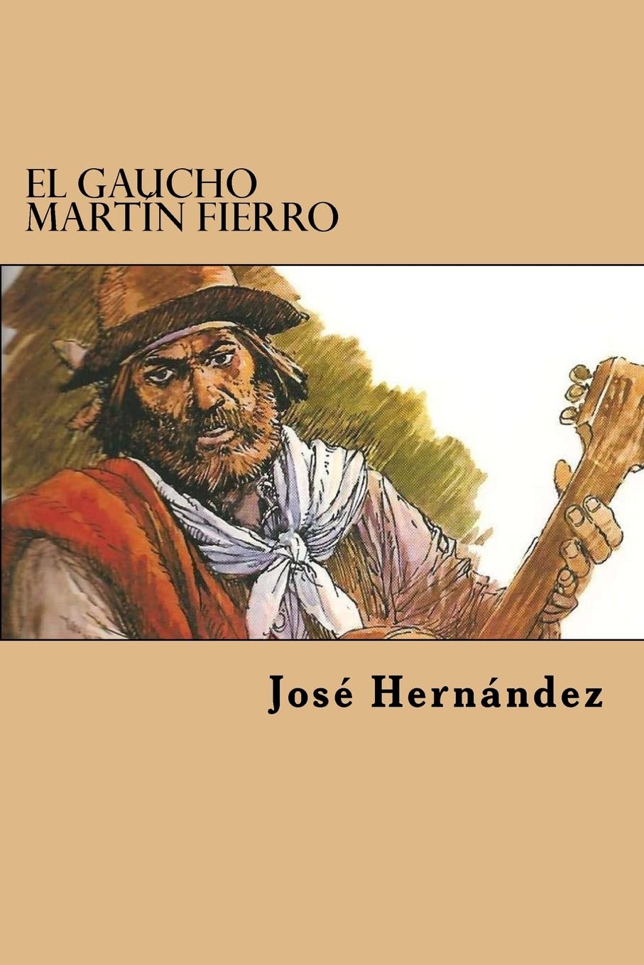 El Gaucho Martin Fierro Spanish Edition Hernandez Jose