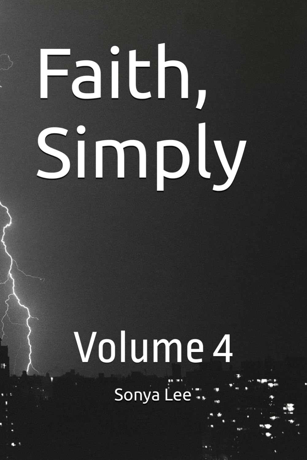 Faith, Simply: Volume 4