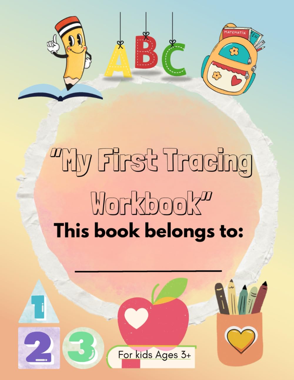 “My First Tracing Workbook”