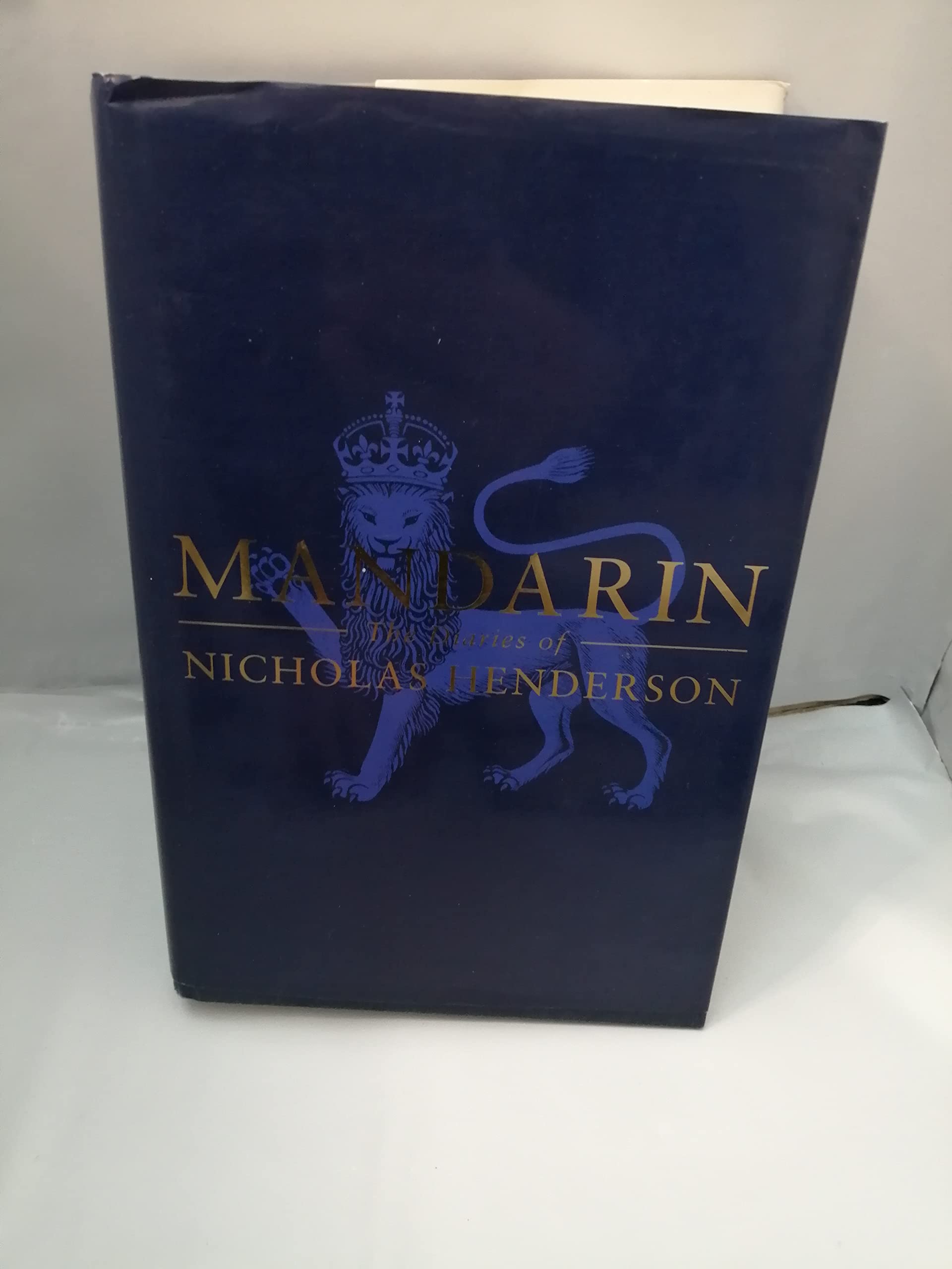 Mandarin: The Diaries of Nicholas Henderson