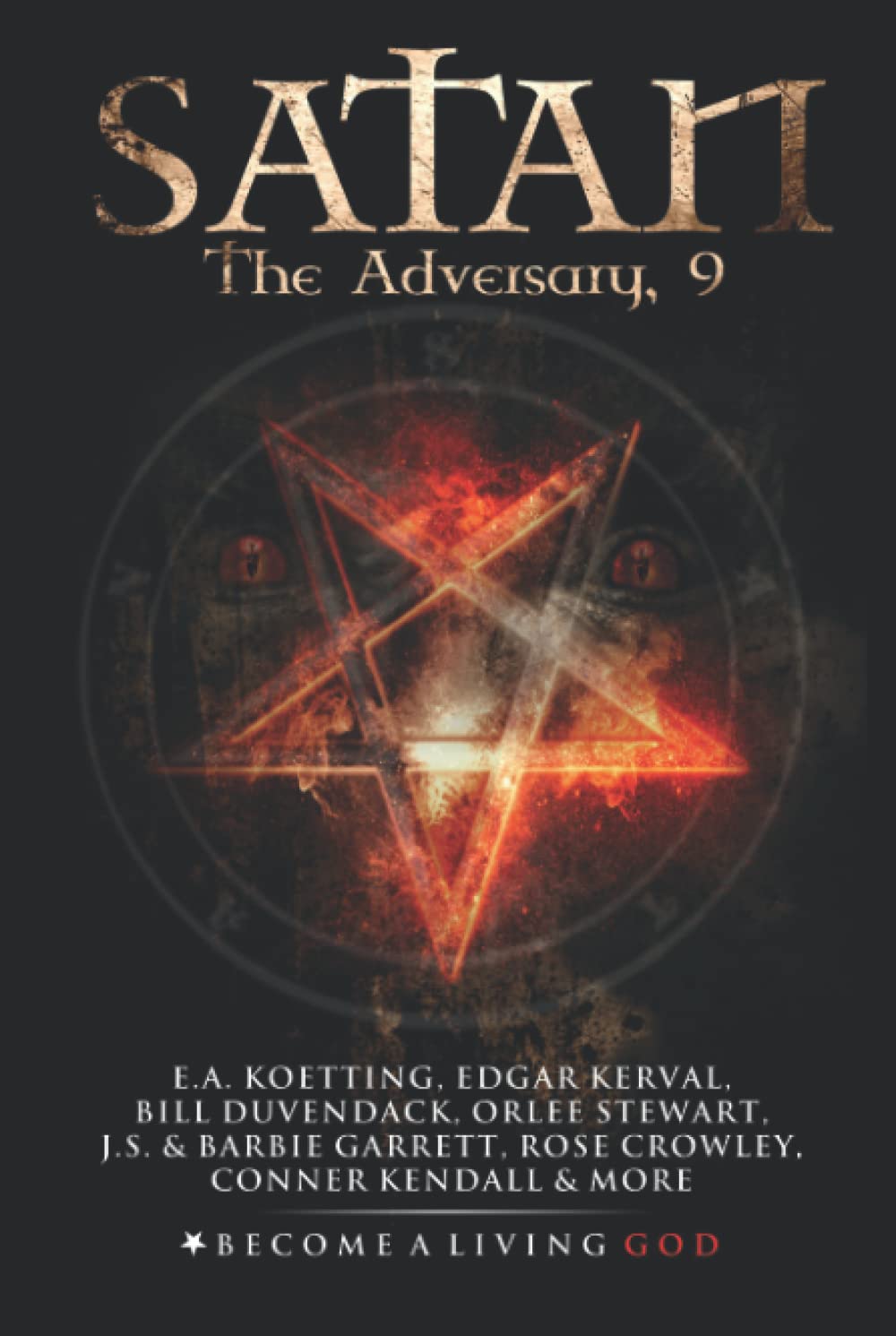 SATAN: The Adversary (The Nine Demonic Gatekeepers Saga)