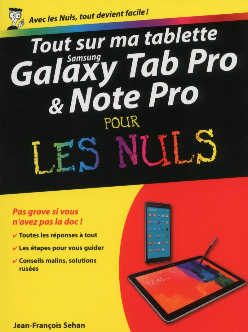 Tout sur ma tablette Samsung Galaxy Tab Pro & Note Pro pour les Nuls [Paperback] Sehan, Jean-François