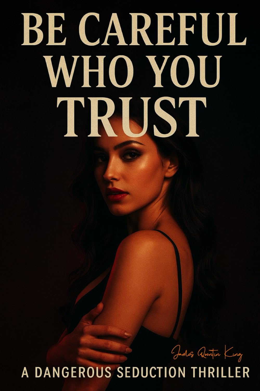 Be Careful Who You Trust