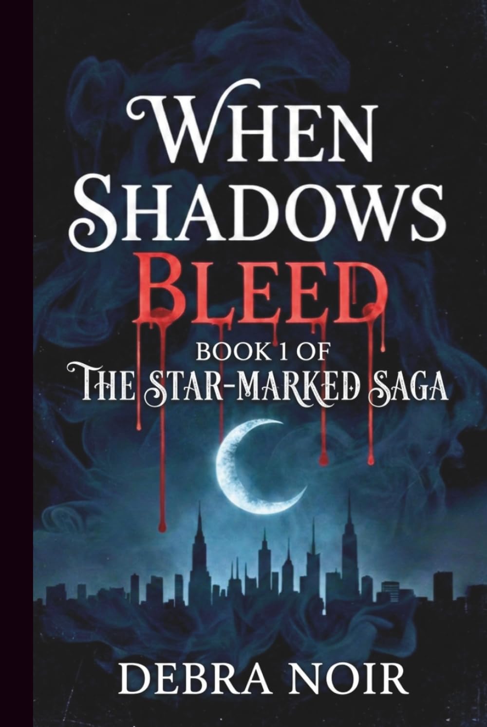 When Shadows Bleed (The Star-Marked Saga)