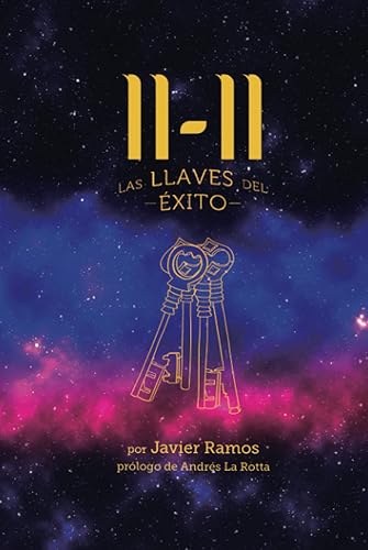 1111 Las llaves del éxito (Spanish Edition)