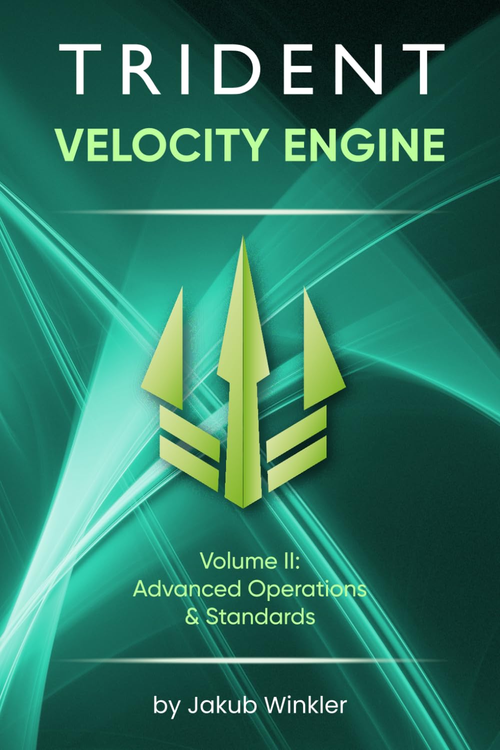Trident Velocity Engine: Volume II: Security, Observability & Standards