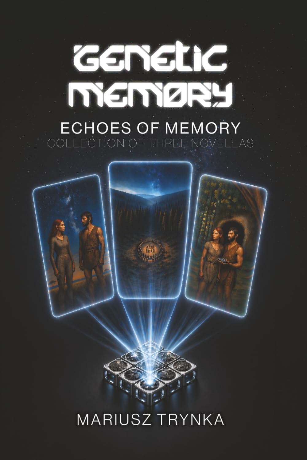 GENETIC MEMORY - Echos of Memory: Collection of three novellas