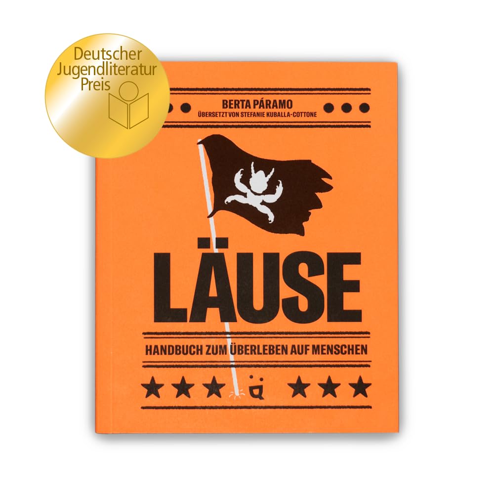 Läuse - Handbuch zum Überleben auf Menschen: Gewinner Deutscher Jugendliteraturpreis 2025