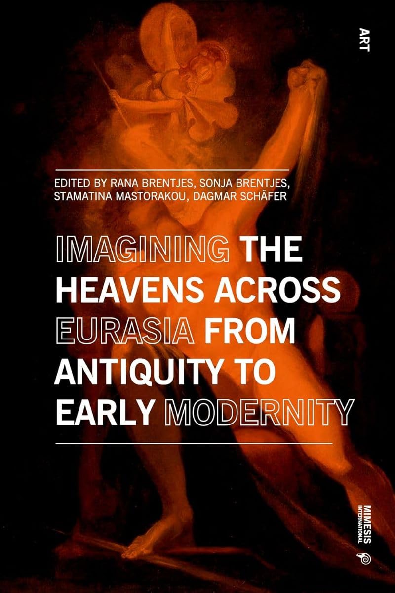 Imagining the Heavens across Eurasia: From Antiquity to Early Modernity (Art)