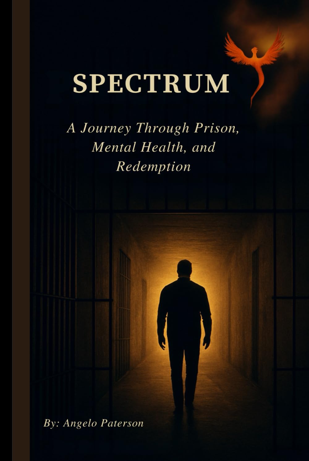 SPECTRUM: A Journey Through Prison, Mental Health, and Redemption