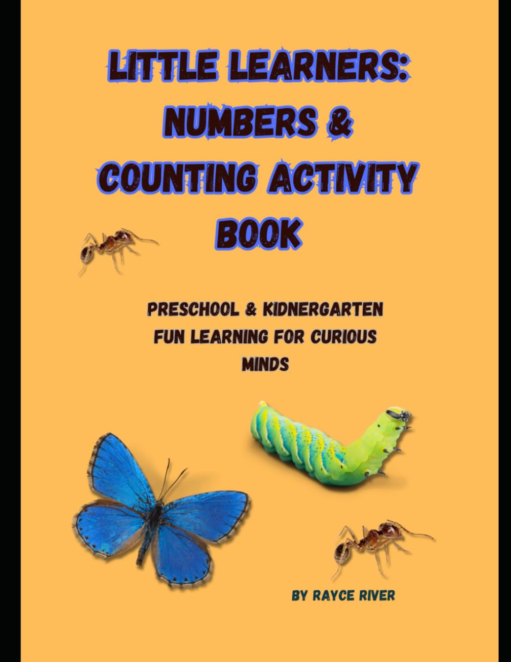 Little Learners: Numbers & Counting Activity Book: Preschool & Kindergarten Fun Practice For Curious Minds (Little Learners Activity Books)