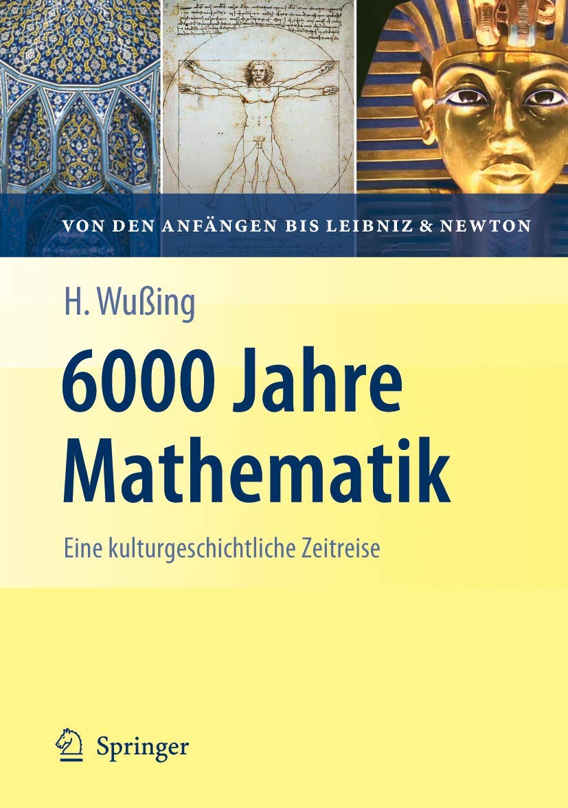 6000 Jahre Mathematik: Eine kulturgeschichtlich, Wuing, Alten, Wesemuller-K*.
