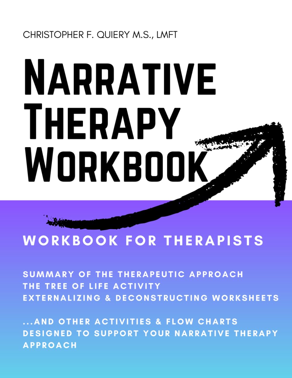 Narrative Therapy Workbook: Worksheets, Activities & Desk References for Therapists [Counseling Workbook for Therapy; Counseling Worksheets; School Based Counseling)