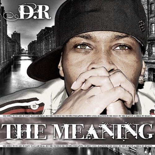 The Meaning D.R. Digital Music