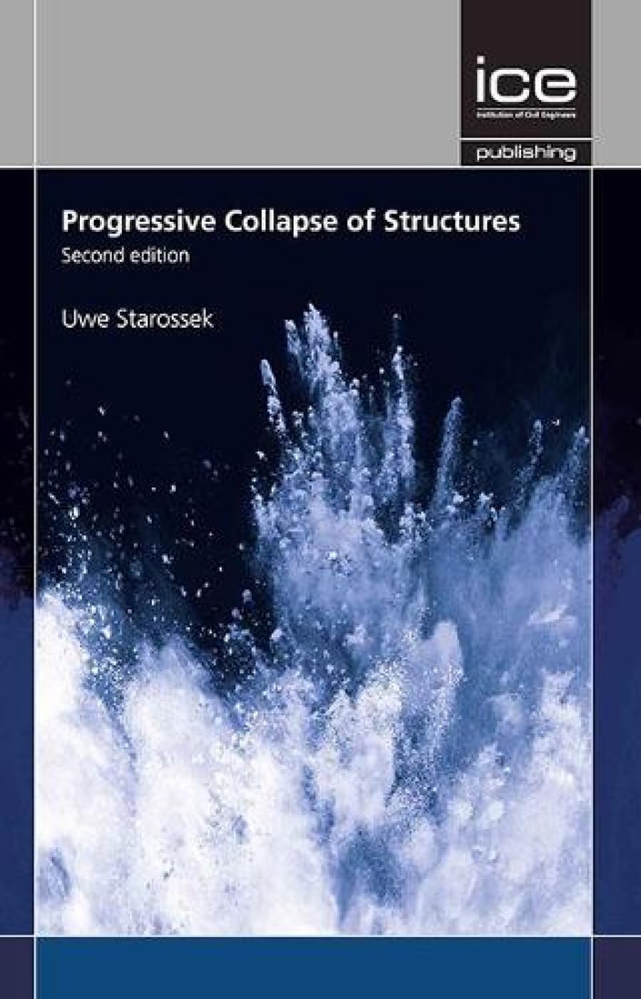 Progressive Collapse of Structures Starossek Hardback John Wiley & Sons