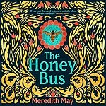 Cover of The Honey Bus
