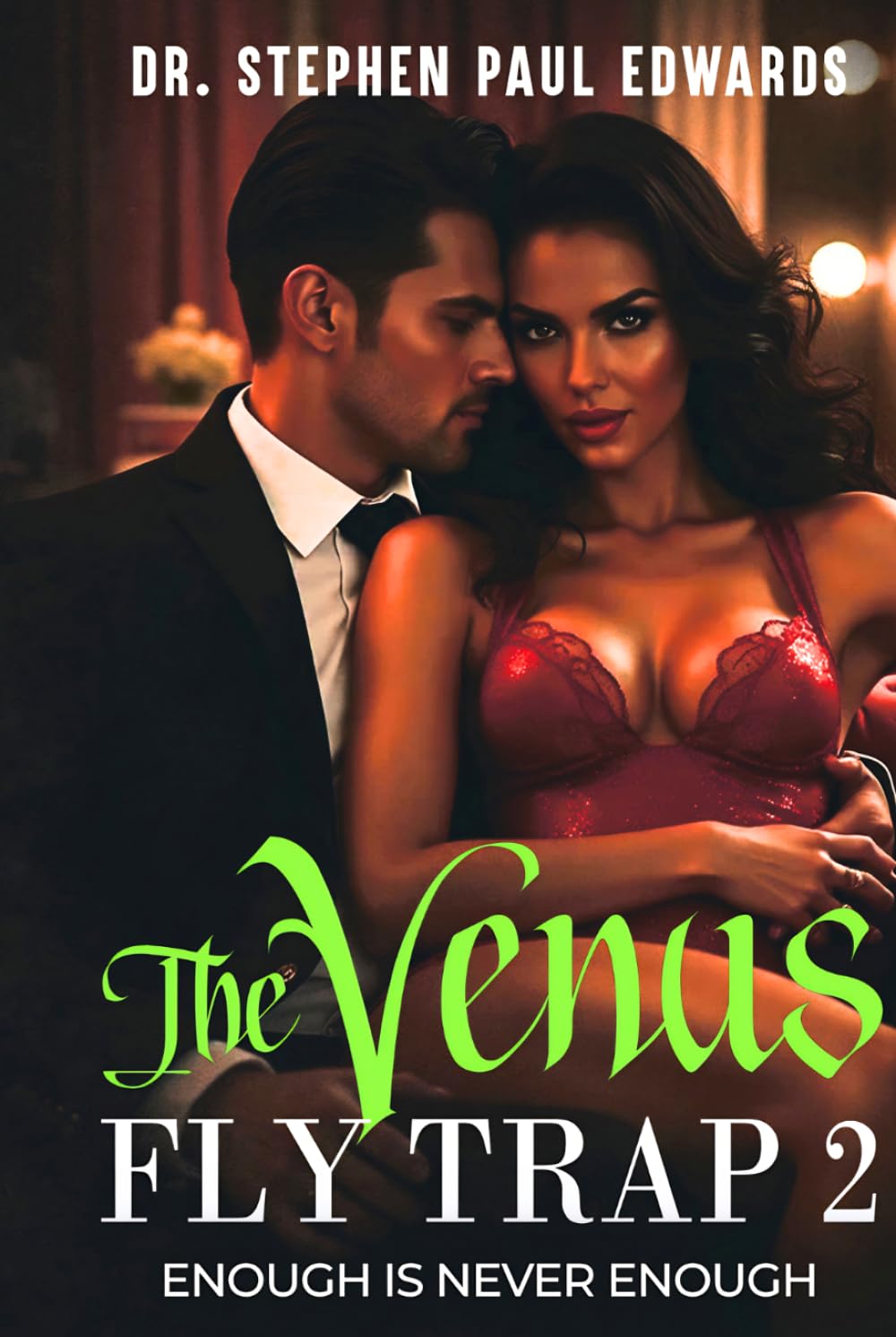 The Venus Fly Trap: Enough Is Never Enough