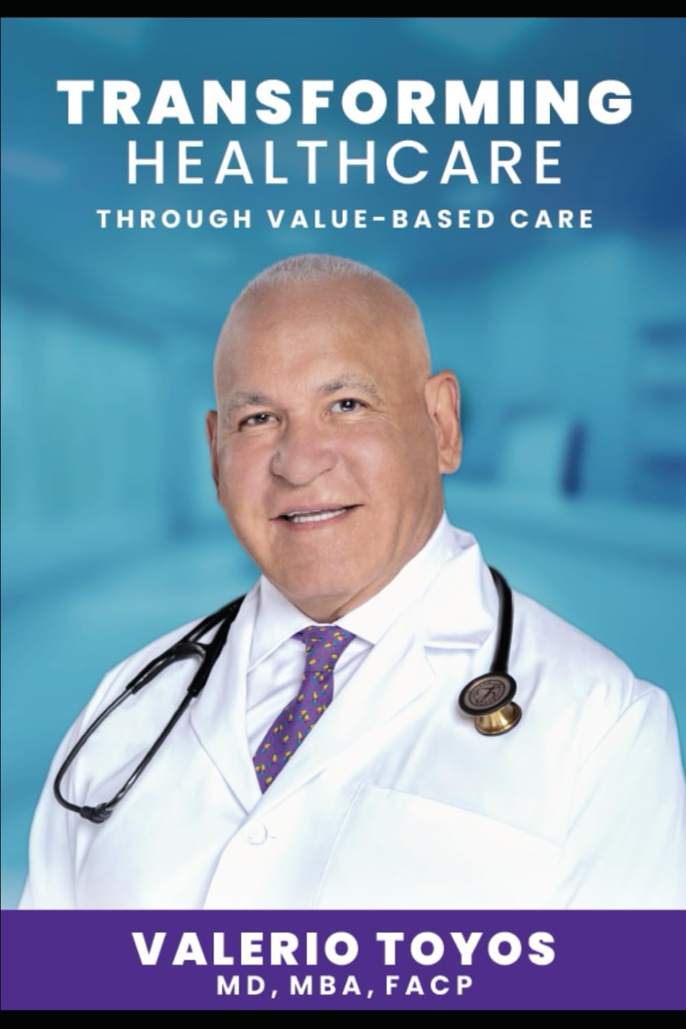 Transforming Healthcare Through Value-Based Care: A Comprehensive Guide to Population Health, Patient Centered Strategies, and System Innovation.