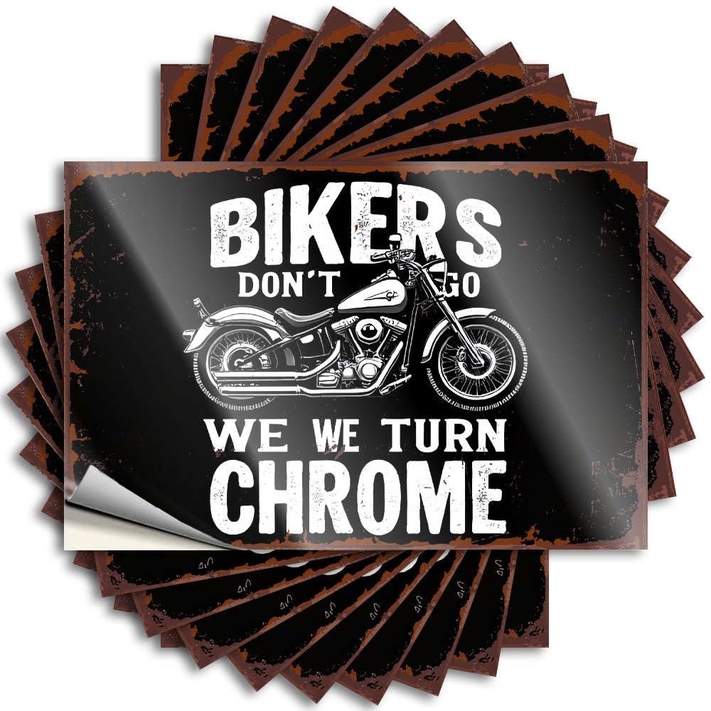 Bikers Don't Go, We Turn Chrome. Door Tall - Funny Patio Decor Decal Self Adhesive Sticker(6X9CM)