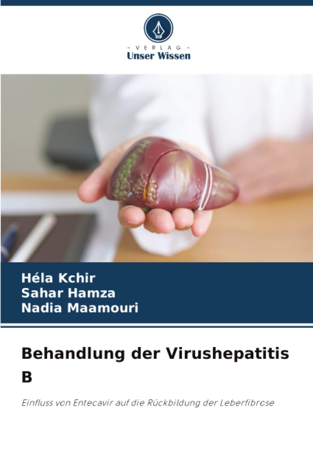 Behandlung der Virushepatitis B: Einfluss von Entecavir auf die Rückbildung der Leberfibrose